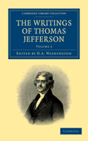Writings of Thomas Jefferson - Volume 2