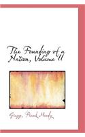 The Founding of a Nation, Volume II