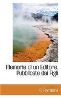 Memorie Di Un Editore. Pubblicate Dai Figli