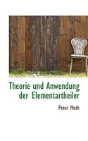 Theorie Und Anwendung Der Elementartheiler