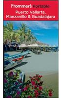 Frommer's Portable Puerto Vallarta, Manzanillo and Guadalajara