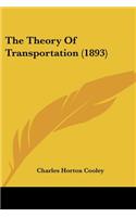 The Theory Of Transportation (1893)