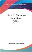 Lives Of Christian Ministers (1909)