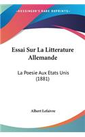 Essai Sur La Litterature Allemande