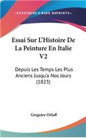 Essai Sur L'Histoire De La Peinture En Italie V2
