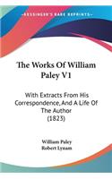 The Works Of William Paley V1