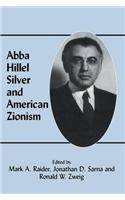 Abba Hillel Silver and American Zionism