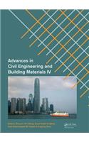 Advances in Civil Engineering and Building Materials IV: Selected Papers from the 2014 4th International Conference on Civil Engineering and Building Materials (Cebm 2014), 15-16 November 2014, Hong Kong