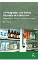 Development and Public Health in the Himalaya