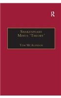 Shakespeare Minus 'Theory'