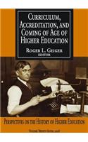 Curriculum, Accreditation and Coming of Age of Higher Education