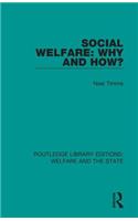 Social Welfare: Why and How?