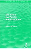 State, the Family and Education (Routledge Revivals)