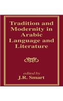Tradition and Modernity in Arabic Language and Literature