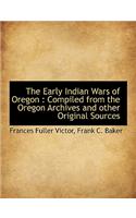 The Early Indian Wars of Oregon