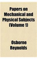 Papers on Mechanical and Physical Subjects (Volume 1)