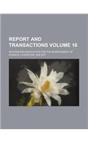 Report and Transactions Volume 16