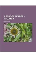 A School Reader (Volume 4): (English)