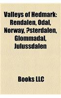 Valleys of Hedmark: Rendalen, Odal, Norway, Sterdalen, Glommadal, Julussdalen(English)