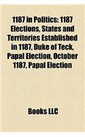 1187 in Politics: 1187 Elections, States and Territories Established in 1187, Duke of Teck, Papal Election, October 1187, Papal Election(English)
