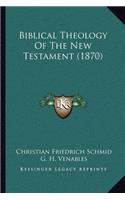 Biblical Theology Of The New Testament (1870)
