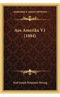 Aus Amerika V1 (1884)