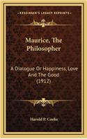 Maurice, the Philosopher