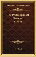 Philosophy Of Gassendi (1908)