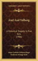 Axel And Valborg