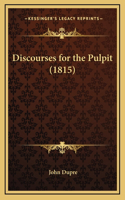 Discourses for the Pulpit (1815)