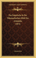 Das Empirische In Der Nikomachischen Ethik Des Aristoteles (1875)