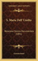 S. Maria Dell' Umilta