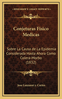 Conjeturas Fisico Medicas