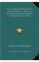 Julii Pontederae Pisani Philosophi, Et Medici Compendium Tabularum Botanicarum (1718)