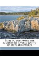 Tests to Determine the Rigidity of Riveted Joints of Steel Structures