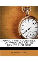 Samurai Trails