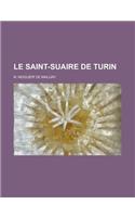 Le Saint-Suaire de Turin