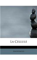 La Cellule