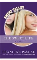 The Sweet Life