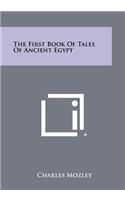 The First Book of Tales of Ancient Egypt
