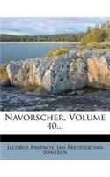 Navorscher, Volume 40...