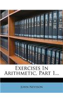 Exercises in Arithmetic, Part 1...