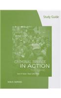 Study Guide for Gaines/Miller's Criminal Justice in Action: The Core, 7th