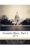 Groucho Marx, Part 3 of 4