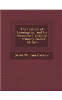 The History of Lymington, and Its Immediate Vicinity