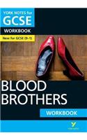 Blood Brothers WORKBOOK: York Notes for GCSE (9-1)