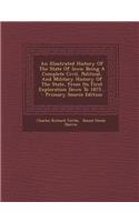 An Illustrated History of the State of Iowa: Being a Complete Civil, Political, and Military History of the State, from Its First Exploration Down to 1875... - Primary Source Edition