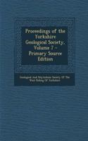 Proceedings of the Yorkshire Geological Society, Volume 7