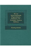 Revue Internationale D'Apiculture, Volumes 5-6 - Primary Source Edition