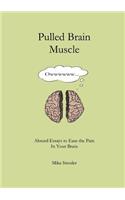 Pulled Brain Muscle
